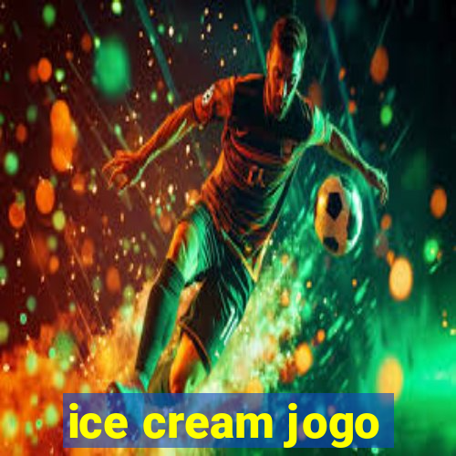 ice cream jogo